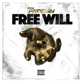 Freeway – Free Will Freeway – Free Will