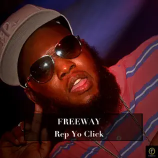Freeway – Freeway, Rep Yo Click Freeway – Freeway, Rep Yo Click