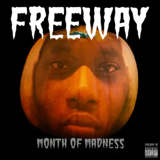 Freeway – Month of Madness, Vol. 10 Freeway – Month of Madness, Vol. 10