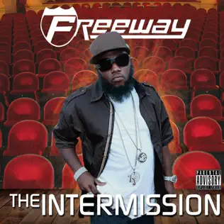 Freeway – The Intermission Freeway – The Intermission