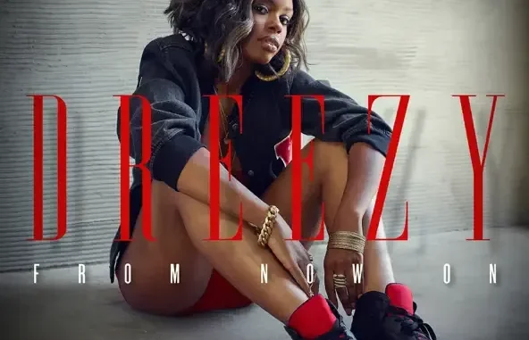 From Now On EP Dreezy From Now On EP Dreezy