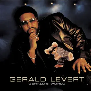 Gerald Levert – Gerald's World Gerald Levert – Gerald's World