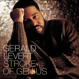Gerald Levert – Stroke of Genius Gerald Levert – Stroke of Genius