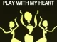 Gil Bokobza – Play With My Heart ft Tina Ardor