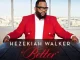 Hezekiah Walker – Azusa the Next Generation 2 Better