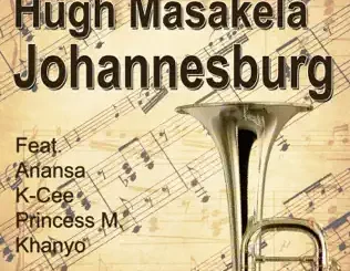 Hugh Masekela – Johannasburg