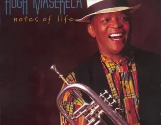 ALBUM: Hugh Masekela – Notes of Life Hugh Masekela – Notes of Life