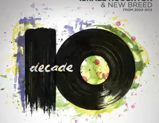ALBUM: Israel Houghton & New Breed – Decade Israel Houghton & New Breed – Decade