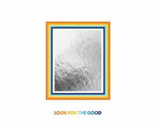 ALBUM: Jason Mraz – Look For the Good Jason Mraz – Look For the Good