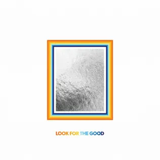 Jason Mraz – Look For the Good Jason Mraz – Look For the Good