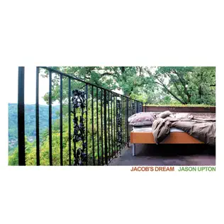 Jason Upton – Jacob's Dream Jason Upton – Jacob's Dream