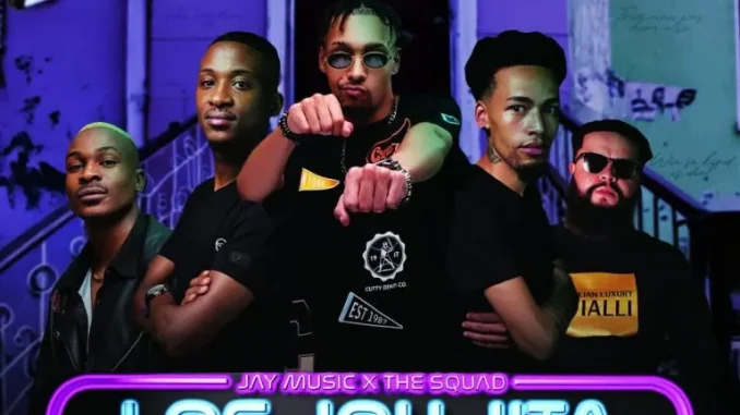 Jay Music – Los Jou Jita ft The Squad, Meneer Cee & Tremic Dah Rockstar Jay Music – Los Jou Jita ft The Squad, Meneer Cee & Tremic Dah Rockstar