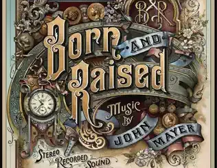 John Mayer – Born and Raised