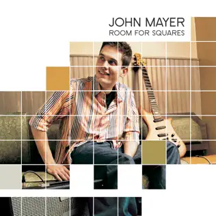 John Mayer – Room for Squares John Mayer – Room for Squares