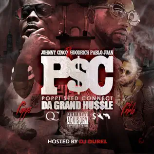 Johnny Cinco & HoodRich Pablo Juan – Poppi Seed Connect Johnny Cinco & HoodRich Pablo Juan – Poppi Seed Connect