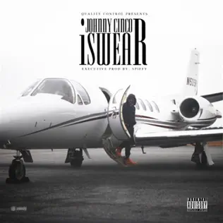 Johnny Cinco – I Swear Johnny Cinco – I Swear