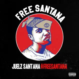 Juelz Santana – #FREESANTANA Juelz Santana – #FREESANTANA