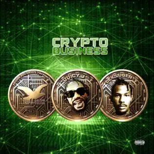 Juicy J, Lex Luger & Trap A Holics – Crypto Business Juicy J, Lex Luger & Trap A Holics – Crypto Business