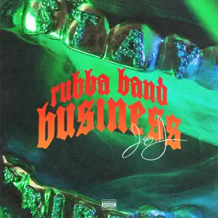 Juicy J – Rubba Band Business Juicy J – Rubba Band Business