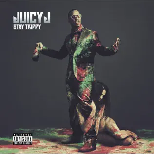 Juicy J – Stay Trippy (Deluxe) Juicy J – Stay Trippy (Deluxe)