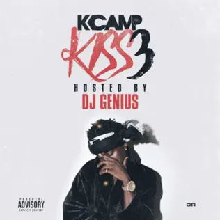 K CAMP – Kiss 3 K CAMP – Kiss 3