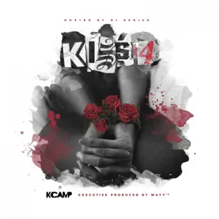 K CAMP – Kiss 4 K CAMP – Kiss 4