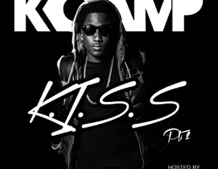 K CAMP – Kiss, Pt. 2