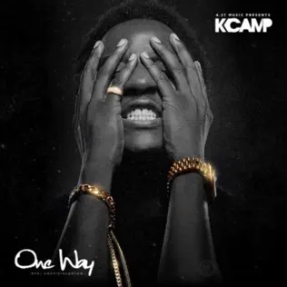 K CAMP – One Way