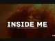 Kabza De Small – Inside Me Ft DJ Maphorisa & Nkosazana Daughter x Mawhoo
