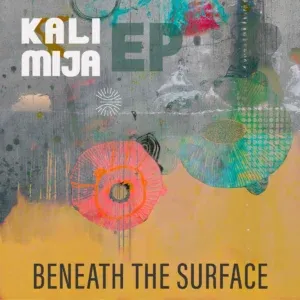 Kali Mija – Why Should I (Extended Mix) ft Exte C & Deep Essentials Kali Mija – Why Should I (Extended Mix) ft Exte C & Deep Essentials