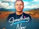 Kaygo Soul – Something New