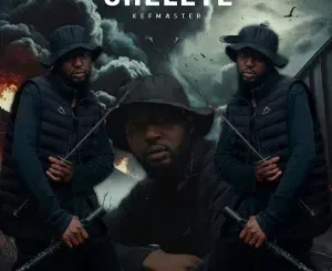 Kefmaster – Chelete ft. Mellow, Sleazy & SXOVAKONKE