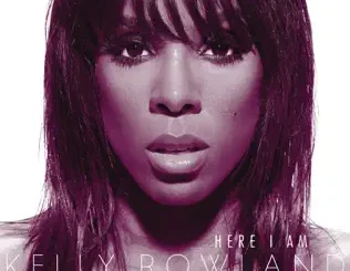 Kelly Rowland – Here I Am (International Bonus Track Edition)