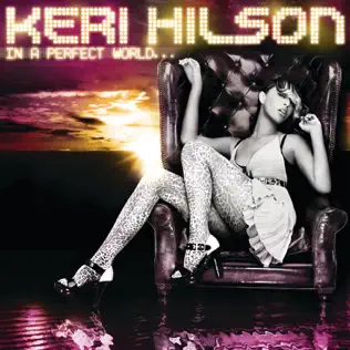 Keri Hilson – In a Perfect World... (Bonus Track Version) Keri Hilson – In a Perfect World... (Bonus Track Version)