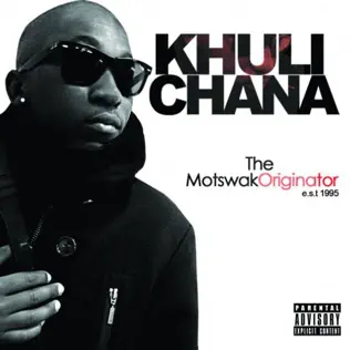 Khuli Chana – Motswakoriginator Khuli Chana – Motswakoriginator