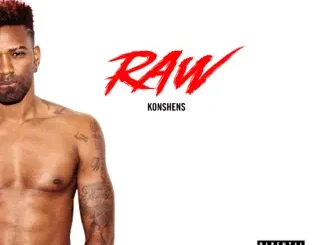 ALBUM: Konshens – Raw Konshens – Raw
