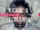 Krizz Kaliko – Kickin' & Screamin' (Deluxe Edition)