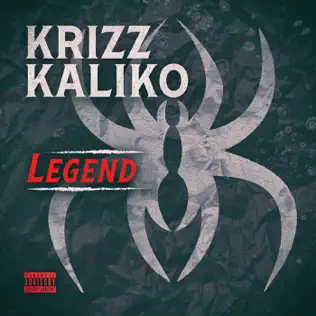 Krizz Kaliko – Legend Krizz Kaliko – Legend