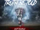 Kutt Calhoun – Truth Be Told