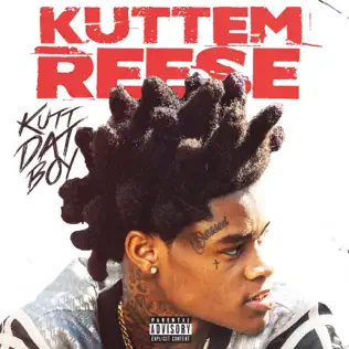 Kuttem Reese – Kutt Dat Boy Kuttem Reese – Kutt Dat Boy