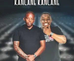 Lerumo ft DJ Ze, Sos Musiq & Benzo – Kancane Kancane Lerumo – Kancane Kancane ft DJ Ze, Sos Musiq & Benzo