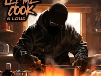 s loud – Let Me Cook - EP Let Me Cook EP s loud
