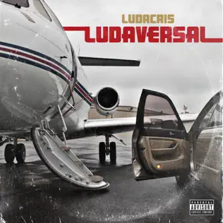 Ludacris – Ludaversal (Deluxe) Ludacris – Ludaversal (Deluxe)