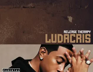 ALBUM: Ludacris – Release Therapy (Deluxe Edition) Ludacris – Release Therapy (Deluxe Edition)