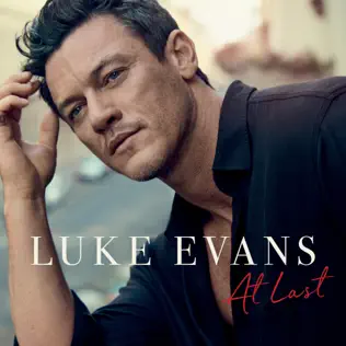 Luke Evans – At Last Luke Evans – At Last