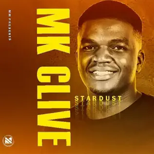M.K Clive, BigSoul & Chymamusique – Stardust M.K Clive, BigSoul & Chymamusique – Stardust