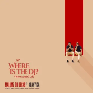 Malumz on Decks – Where Is the DJ (Remix Pack) Malumz on Decks – Where Is the DJ (Remix Pack)