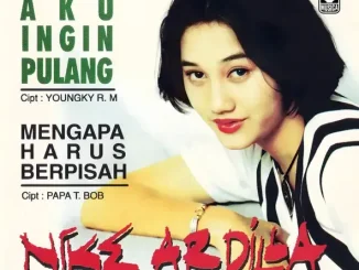 ALBUM: Nike Ardilla – Mama Aku Ingin Pulang Mama Aku Ingin Pulang Nike Ardilla