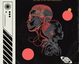 Manando & Bongani Mehlomakhulu – Letter To My Son Ndlalifa (Remixes)