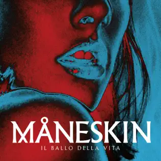Måneskin – Il ballo della vita Måneskin – Il ballo della vita